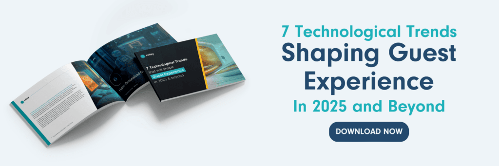 7 Technological Trends Shaping Guest Experience in 2025 and Beyond