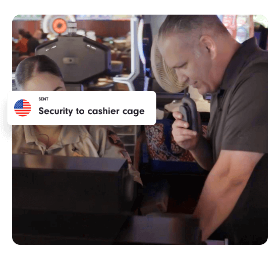 A casino security officer speaks into a Relay device at the cashier cage with a message overlay that reads “Security to cashier cage.”