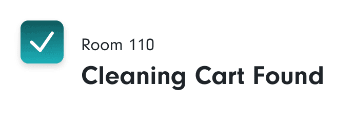 A notification bubble showing where the cleaning cart can be found.